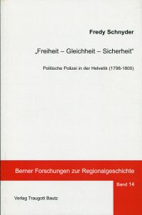 Schnyder, Freiheit - Gleichheit - Sicherheit. (Umschlag)