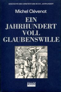 Clévenot, Ein Jahrhundert voll Glaubenswille. (Umschlag)