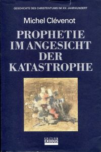 Clévenot, Prophetie im Angesicht der Katastrophe. (Umschlag)