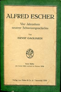 Gagliardi, Alfred Escher. (Umschlag)