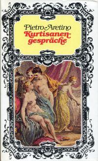 Aretino, Kurtisanengespräche. (Umschlag)