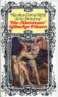 Rétif de La Bretonne, Die Abenteuer hübscher Frauen. (Umschlag)