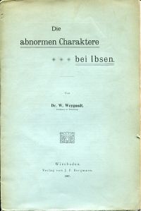 Weygandt, Die abnormen Charaktere bei Ibsen. (Umschlag)