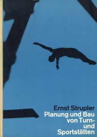 Strupler, Planung und Bau von Turn- und Sportstätten. (Umschlag)