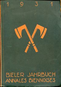 Fischer, Bieler Jahrbuch. Annales Biennoises 1931, V. Jahrgang. (Umschlag)