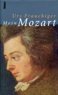 Frauchiger, Mein Mozart. (Umschlag)