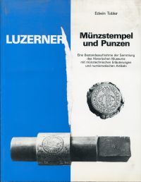 Tobler, Luzerner Münzstempel und Punzen. (Umschlag)