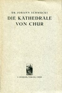 Schmucki, Die Kathedrale von Chur. (Umschlag)