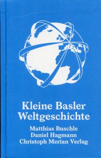 Buschle, Kleine Basler Weltgeschichte. (Umschlag)