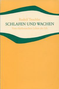 Treichler, Schlafen und Wachen. (Umschlag)