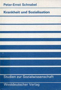 Schnabel, Krankheit und Sozialisation. (Umschlag)