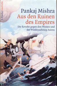 Mishra, Aus den Ruinen des Empires. (Umschlag)