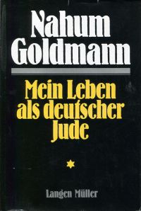 Goldmann, Mein Leben als deutscher Jude. (Umschlag)
