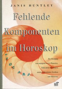 Huntley, Fehlende Komponenten im Horoskop. (Umschlag)
