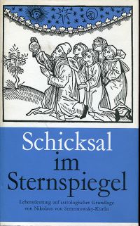 Sementowsky-Kurilo, Schicksal im Sternspiegel. (Umschlag)