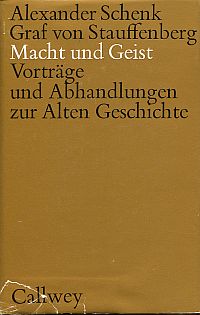 Schenk von Stauffenberg, Macht und Geist. (Umschlag)