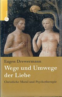 Drewermann, Wege und Umwege der Liebe. (Umschlag)