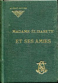 Savine, Madame Élisabeth Et Ses Amies. (Umschlag)
