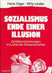 Giger, Sozialismus, Ende einer Illusion. (Umschlag)