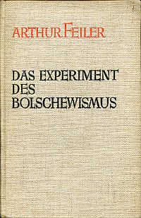 Feiler, Das Experiment des Bolschewismus. (Umschlag)