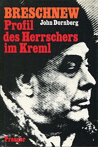 Dornberg, Breschnew. (Umschlag)