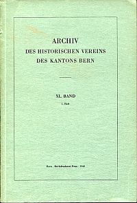 Archiv des Historischen Vereins des Kantons Bern, 40. Band, 1. Heft. (Umschlag)