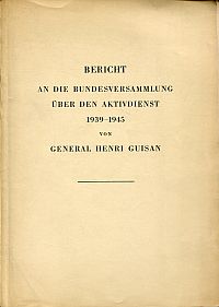 Guisan, Henri: Offizieller Bericht über den Aktivdienst. 3 Bände. (Umschlag)