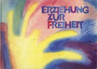 Carlgren, Erziehung zur Freiheit. (Umschlag)