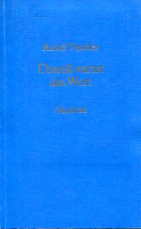 Treichler, Ueberall wartet das Wort. (Umschlag)