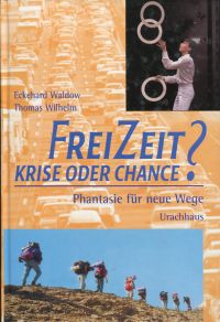 Waldow, Frei Zeit, Krise oder Chance? (Umschlag)
