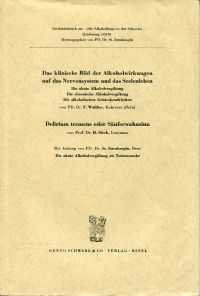 Walther, Das klinische Bild der Alkoholwirkungen auf das Nervensystem und das Se (Umschlag)