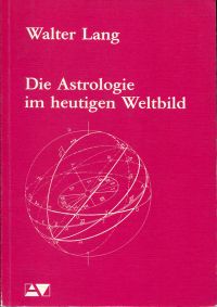 Lang, Die Astrologie im heutigen Weltbild. (Umschlag)
