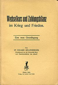 Kellenberger, Wechselkurs und Zahlungsbilanz im Krieg und Frieden. (Umschlag)