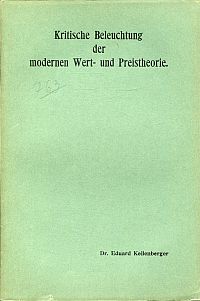 Kellenberger, Kritische Beleuchtung der modernen Wert- und Preistheorie. (Umschlag)