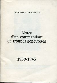 Privat, Notes d'un commandant de troupes genevoises 1939-1945. (Umschlag)