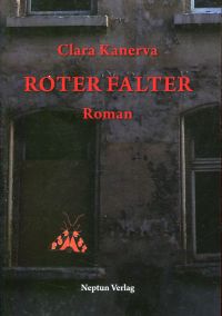 Clara Kanerva (d. i. Irma Müller-Nienstedt): Roter Falter. (Umschlag)