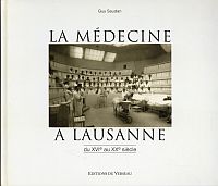 Saudan, La médecine à Lausanne. (Umschlag)