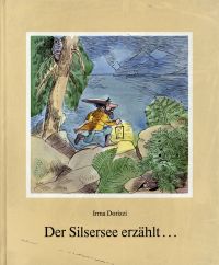 Dorizzi, Der Silsersee erzählt ... (Umschlag)