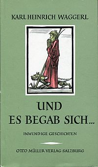 Waggerl, Und es begab sich... (Umschlag)