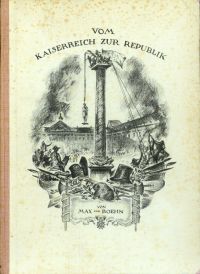 Boehn, Vom Kaiserreich zur Republik. (Umschlag)