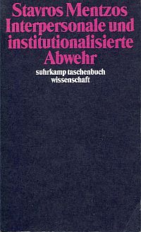 Mentzos, Interpersonale und institutionalisierte Abwehr. (Umschlag)