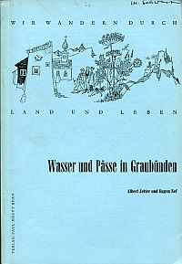 Jetter, Wasser und Pässe in Graubünden. (Umschlag)