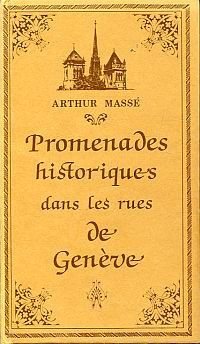 Massé, Promenades historiques dans les rues de Genève. (Umschlag)