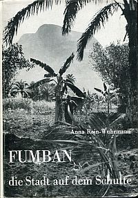 Rein-Wuhrmann, Fumban, die Stadt auf dem Schutte. (Umschlag)