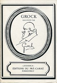 Grock: Grock raconté par Grock. (Umschlag)
