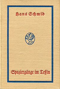 Schmid, Spaziergänge im Tessin. (Umschlag)