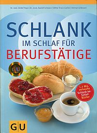 Schlank im Schlaf für Berufstätige. (Umschlag)