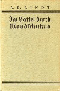 Lindt, Im Sattel durch Mandschukuo. (Umschlag)
