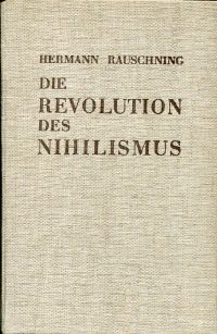 Rauschning, Die Revolution des Nihilismus. (Umschlag)