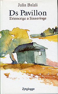 Balzli, Ds Pavillon. (Umschlag)